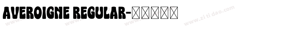 Averoigne Regular字体转换